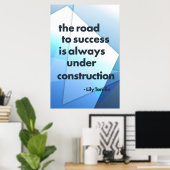 Der Weg zum Erfolg ist immer im Bau Poster (Heimbüro)