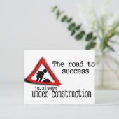 Der Weg zum Erfolg ist immer im Bau Postkarte (Stehend Vorderseite)