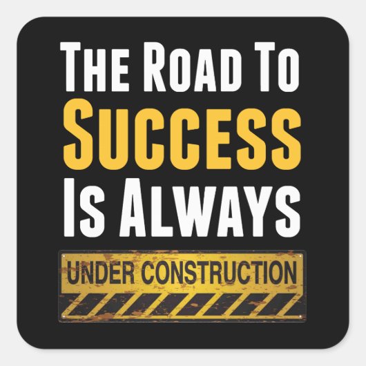 Der Weg zum Erfolg Quadratischer Aufkleber (Vorderseite)