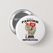 Der Weg zum Faschismus ist mit den Republikanern g Button (Vorne & Hinten)