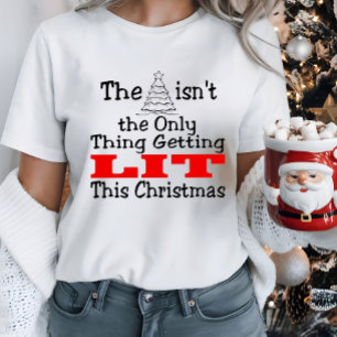 Der Weihnachtsbaum ist nicht das einzige Licht T-Shirt