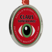 Der Weihnachtsmann beobachtet dich Silbernes Ornament (Rechts)