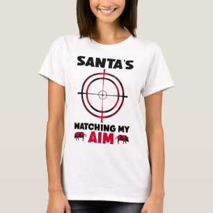 Der Weihnachtsmann beobachtet mein Ziel - Wildschw T-Shirt