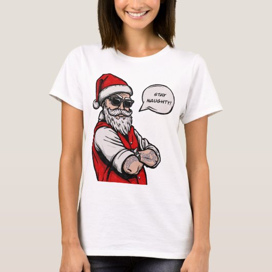 Der Weihnachtsmann Bleibe Naughty Funny T-Shirt (Vorderseite)