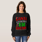 Der Weihnachtsmann bringt mich zu einer großen Brü Sweatshirt (Vorne ganz)
