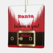 Der Weihnachtsmann glaubt an dich, Weihnachten Keramikornament (Links)