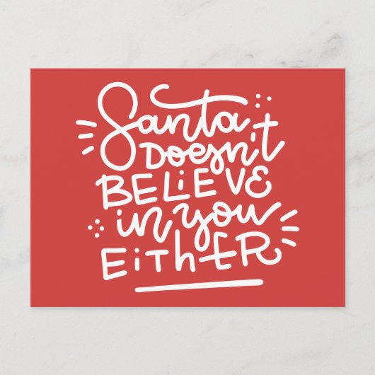 Der Weihnachtsmann glaubt auch nicht an dich Postkarte (Vorderseite)