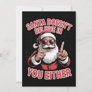 Der Weihnachtsmann glaubt weder an euch noch an We Feiertagskarte