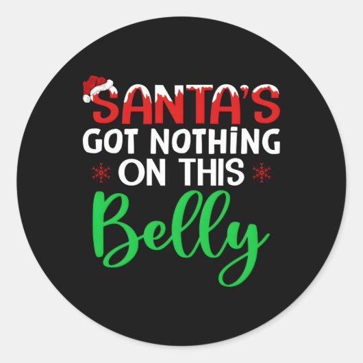 Der Weihnachtsmann Got nichts auf dieser Bauchschw Runder Aufkleber (Vorderseite)