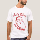 Der Weihnachtsmann hatte einen Bart T-Shirt (Vorderseite)