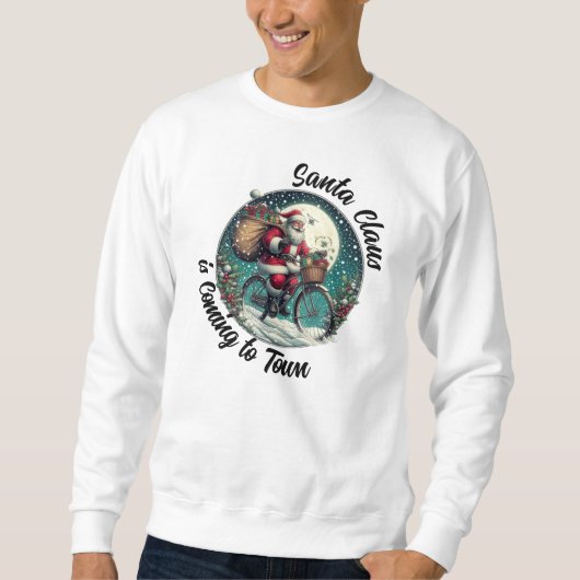Der Weihnachtsmann kommt in die Stadt Sweatshirt (Vorderseite)