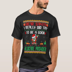 Der Weihnachtsmann soll ein guter Kinderbetreuer s T-Shirt