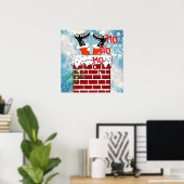 Der Weihnachtsmann steckte im Schornstein fest Poster (Heimbüro)
