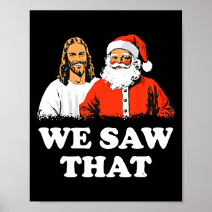 Der Weihnachtsmann und Jesus wir sahen diesen froh Poster