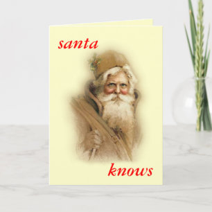 der Weihnachtsmann weiß... Feiertagskarte