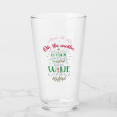 Der Wein ist so zauberhaft Glas (Rückseite)