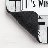 Der Wein O' Clock Mousepad (Ecke)