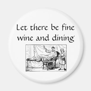 Der Wein und das Essen Magnet