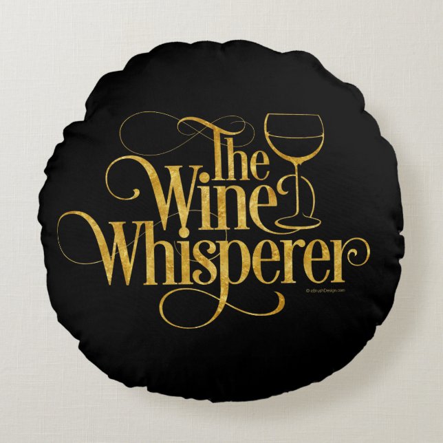 Der Wein Whisperer Rund Kissen (Vorderseite)