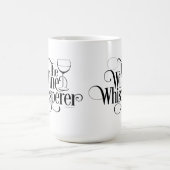 Der Weinflüster Kaffeetasse (Mittel)