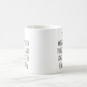 Der Weiße sagte, Kalifornien sei lustig Kaffeetasse (Mittel)