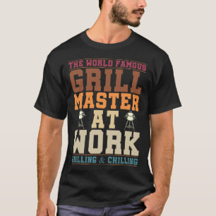 Der weltberühmte Grillmeister bei der Arbeit Lusti T-Shirt