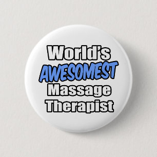 Der weltberühmteste Massagetherapeut Button