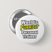 Der weltberühmteste Personal Trainer Button (Vorne & Hinten)
