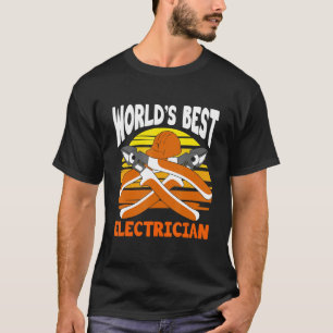 Der weltbeste Elektriker für Elektro T-Shirt