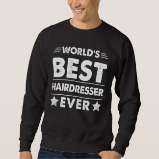 Der weltbeste Friseur aller Zeiten 1 Sweatshirt