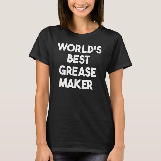 Der weltbeste Grease Maker T-Shirt (Vorderseite)