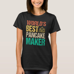 Der weltbeste Pancake Maker Breakfast Foods Pancak T-Shirt