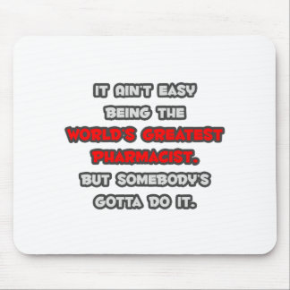 Der weltgrößte Apotheker Joke Mousepad