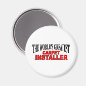 Der weltgrößte Teppichinstallationsinstallator Magnet (Vorderseite/Rückseite)