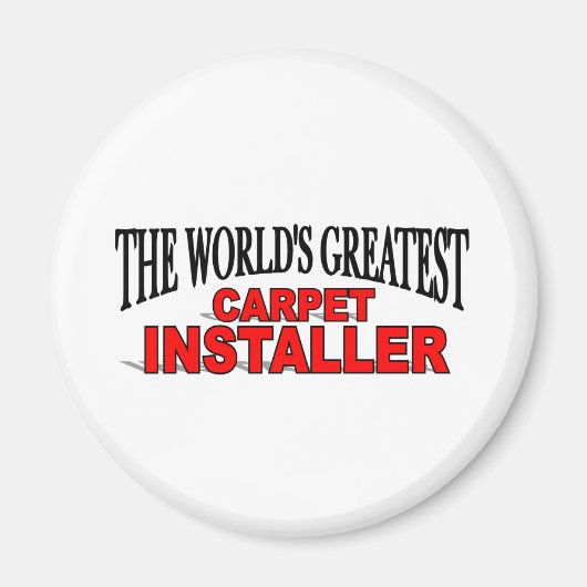 Der weltgrößte Teppichinstallationsinstallator Magnet (Vorne)