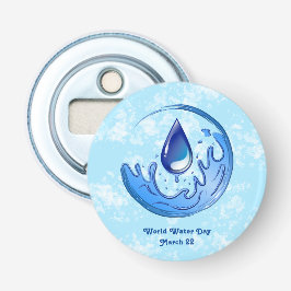 Der Weltwassertag Rette Wasser Rett Erde Flaschenöffner