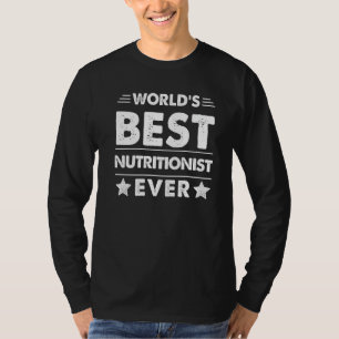 Der weltweit beste Ernährungswissenschaftler aller T-Shirt