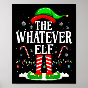 Der Whatever Elf Weihnachten Lustige passende Fami Poster