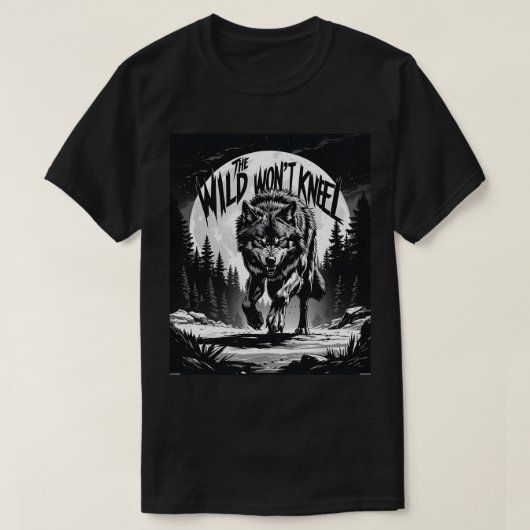 Der Wilde wird nicht knien - Wolf unter dem Mond T-Shirt (Design vorne)