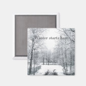Der Winter beginnt hier Magnet (Vorderseite/Rückseite)