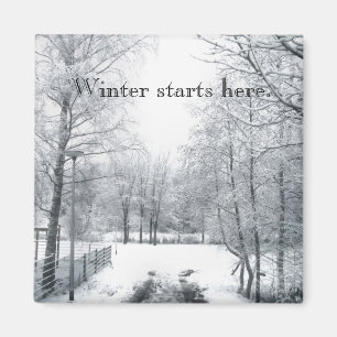 Der Winter beginnt hier Magnet
