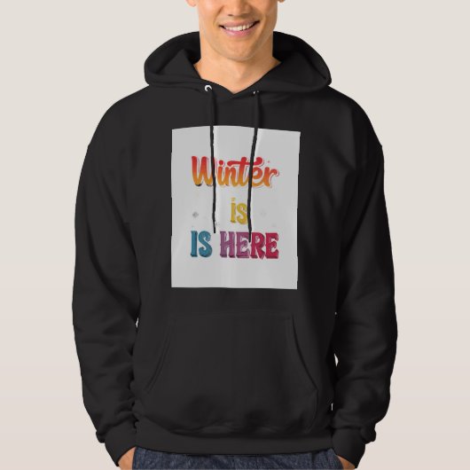 "Der Winter ist hier": Hoodie (Vorderseite)