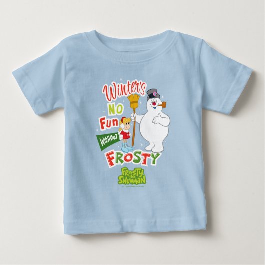 Der Winter macht keinen Spaß ohne Frost den Schnee Baby T-shirt (Vorderseite)