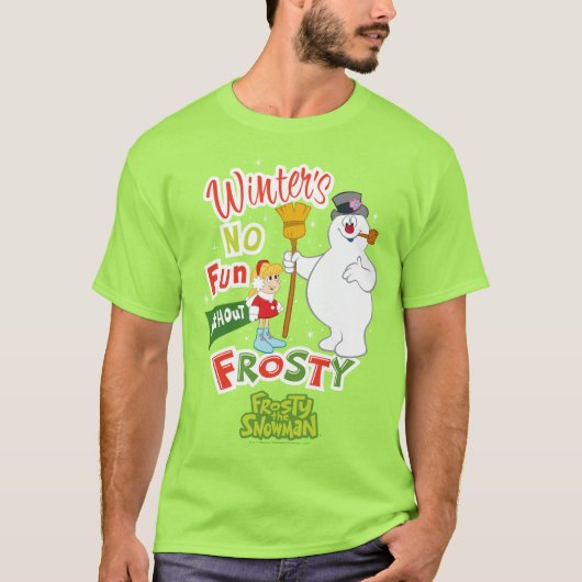 Der Winter macht keinen Spaß ohne Frost den Schnee T-Shirt (Vorderseite)