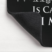 Der Winter ruft und ich muss gehen Mousepad (Ecke)