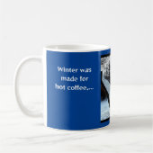 Der Winter war heiß Kaffeetasse (Links)