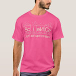 Der Wissenschaftslehrer I Science interessiert nic T-Shirt<br><div class="desc">Der Naturwissenschaftlehrer I ist dir egal,  was du für Premium hältst.</div>