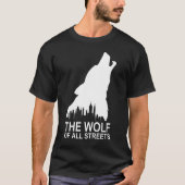 Der Wolf aller Straßen T-Shirt (Vorderseite)