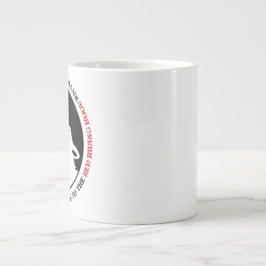 Der Wolf wäre immer der Bösewicht Jumbo-Tasse (Vorderseite)