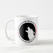 Der Wolf wäre immer der Bösewicht Kaffeetasse (Links)